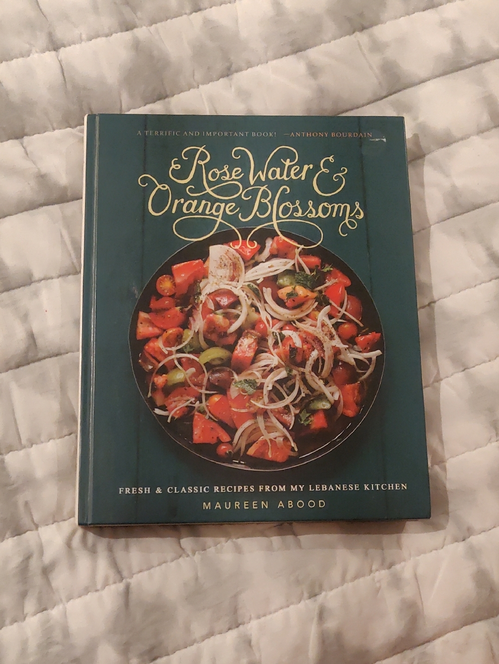Rose Water & Orange Blossoms Hardcover Cookbook Classic RecipesLebanese Kitchen
